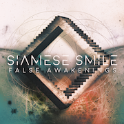 Review: Siamese Smile - False Awakening